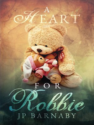 cover image of A Heart for Robbie